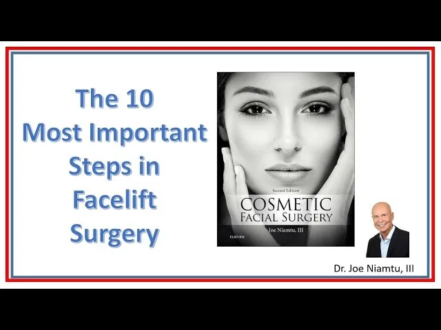 The Ten Most Important Steps In Facelift Surgery Video Thumbnail