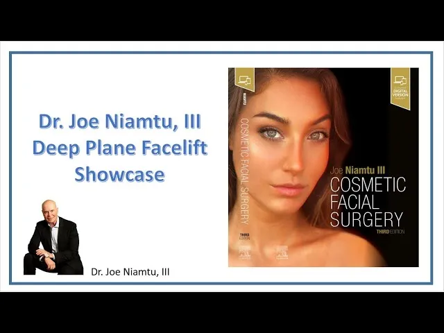 Deep Plane Facelift Showcase By Dr. Joe Niamtu, III Video Thumbnail